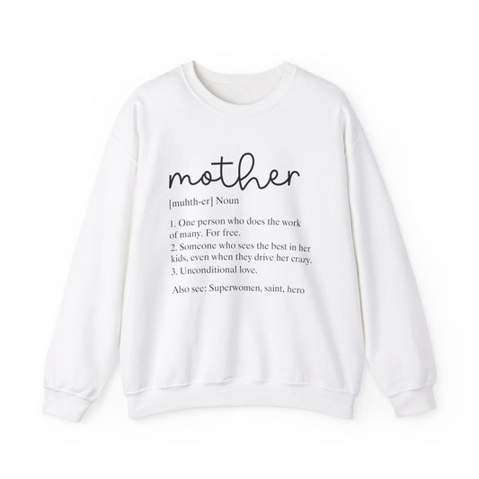 Mother Definition Unisex Crewneck Sweatshirt | Gift for Moms | Cozy & Heartfelt Apparel