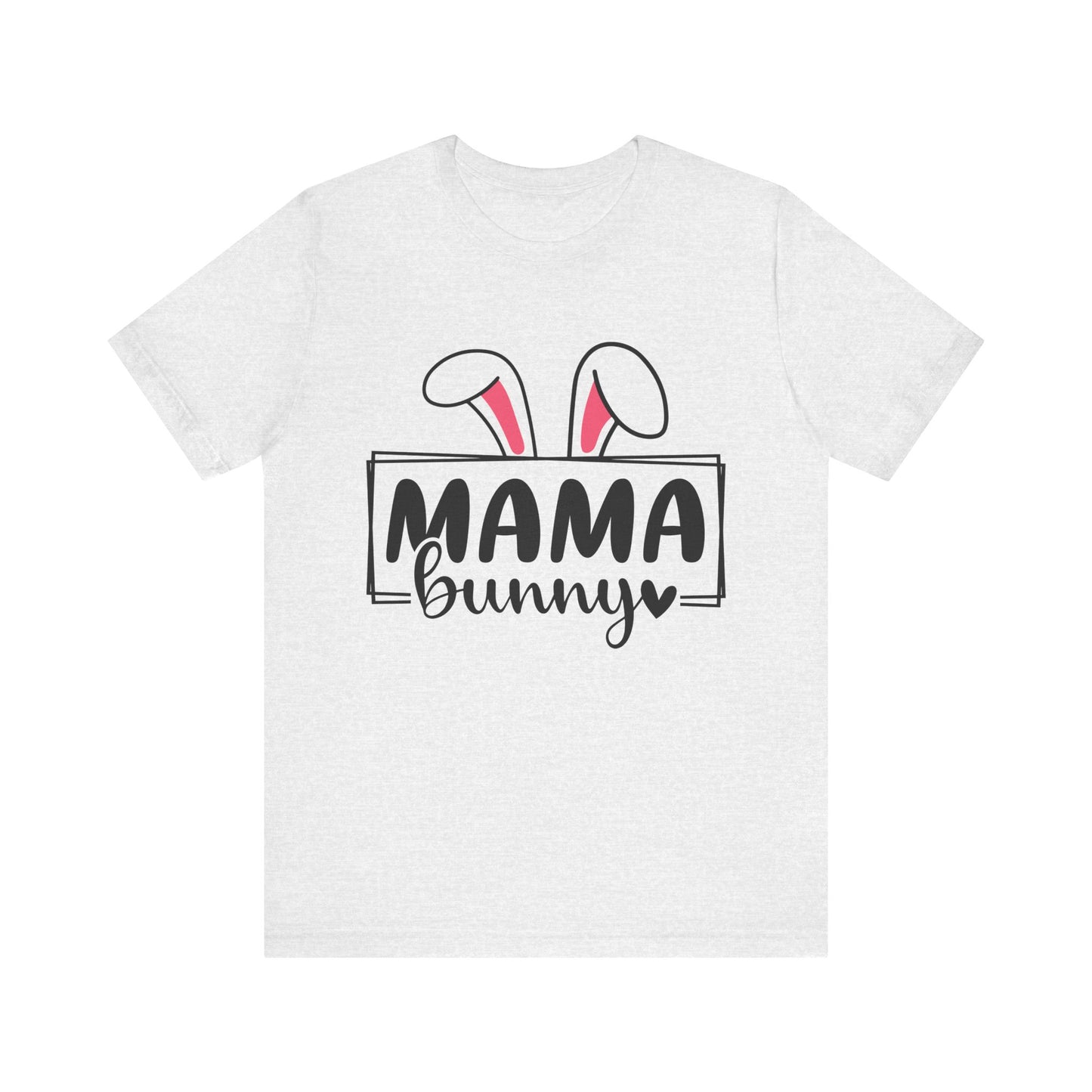 Mama Bunny Unisex Short Sleeve Tee - Perfect for Easter Celebrations