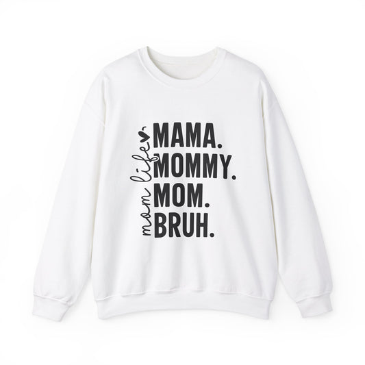 Mama Life Crewneck Sweatshirt - Perfect for Moms on Any Occasion