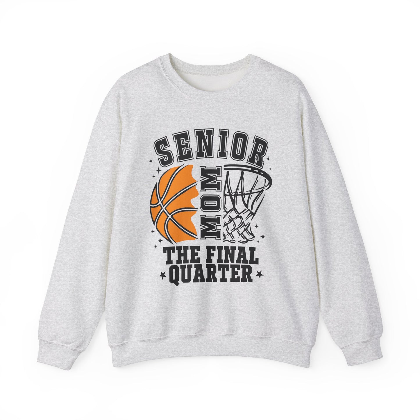 Senior Mom Basketball Crewneck Sweatshirt - The Final Quarter