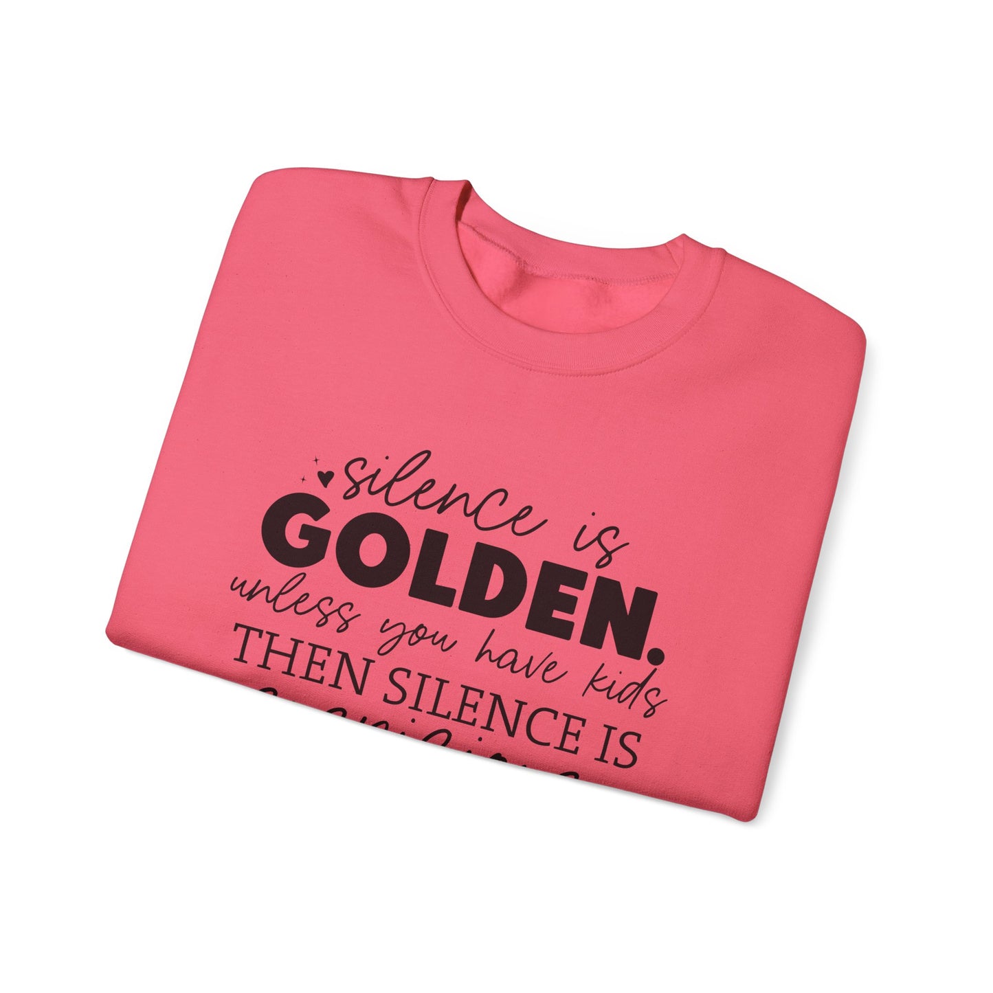Silence is Golden Crewneck Sweatshirt for Parents | Funny Gift for Moms