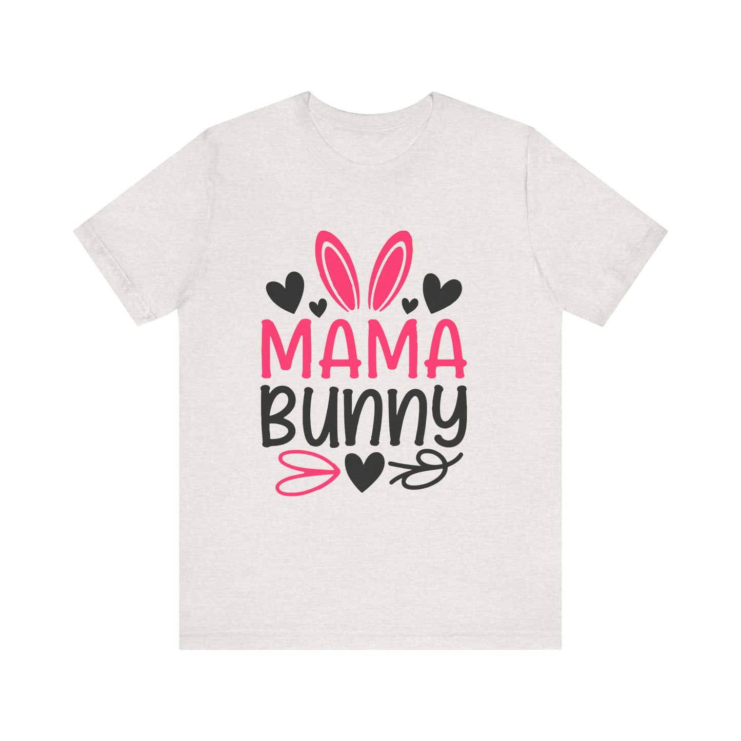 Mama Bunny Unisex Jersey Short Sleeve Tee - Perfect for Moms & Easter Celebrations