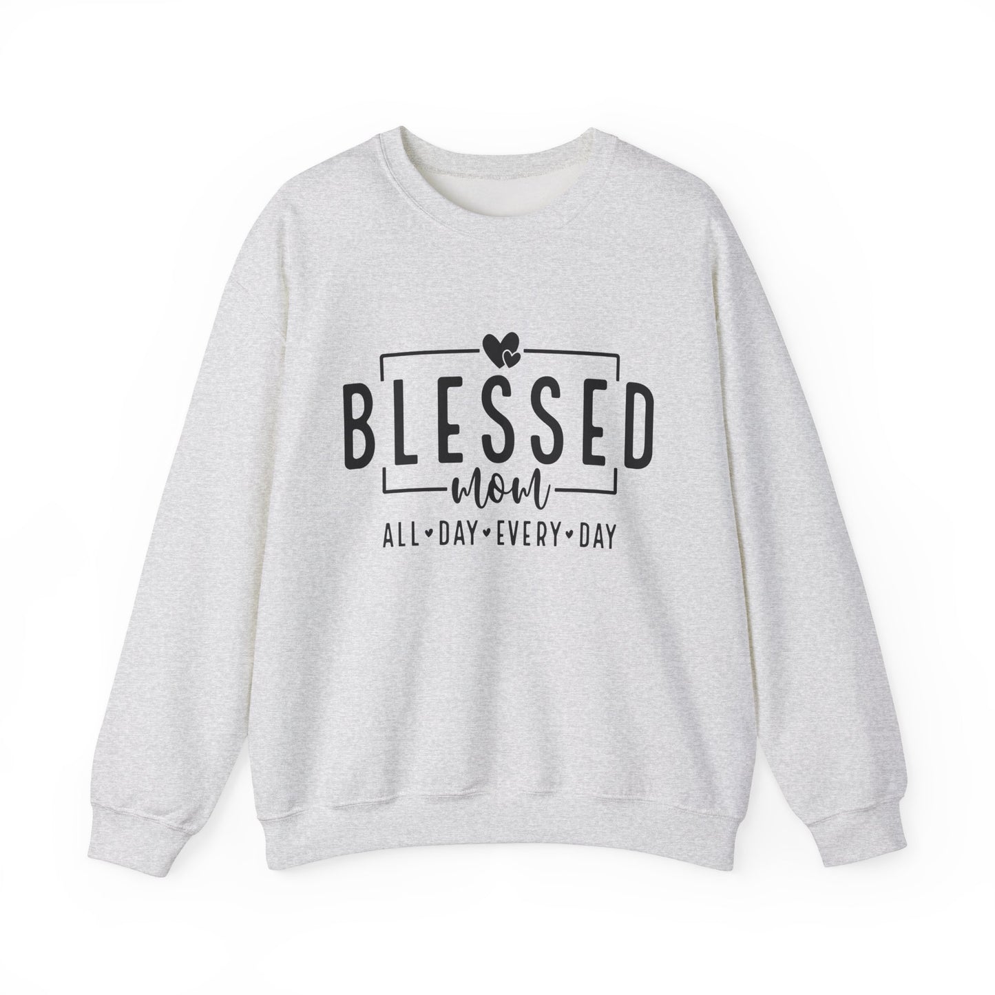 Blessed Mom Unisex Heavy Blend™ Crewneck Sweatshirt - All Day Everyday